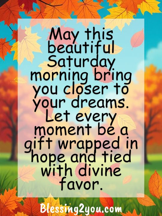 Beautiful Saturday Morning Blessings