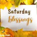 Saturday Blessings