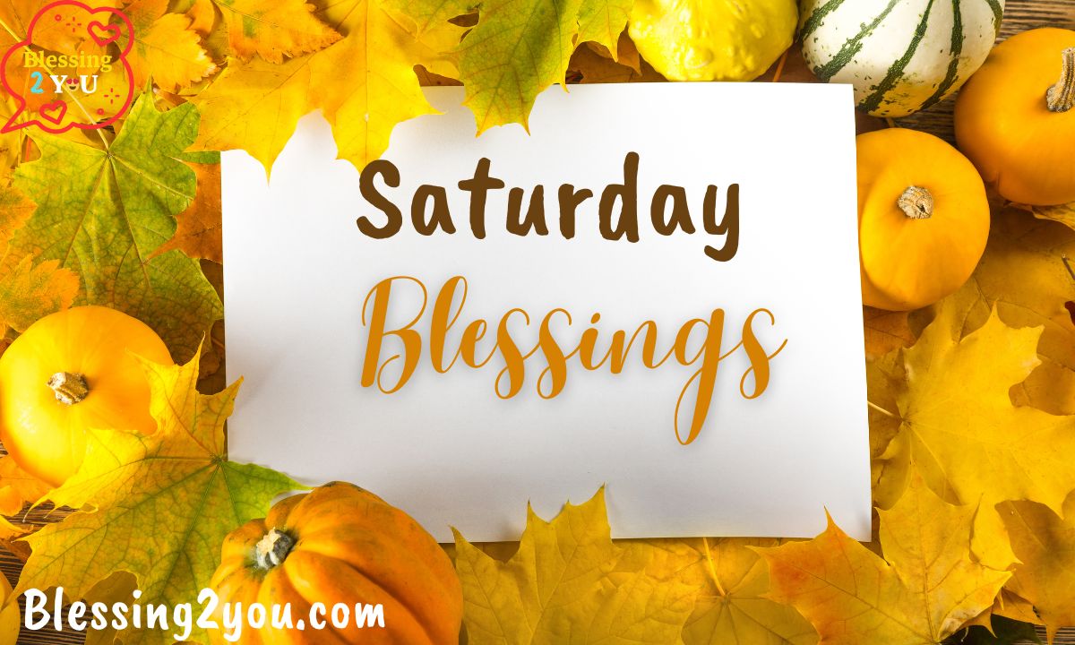 Saturday Blessings