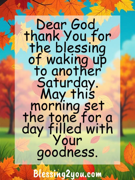 Saturday Morning Blessings and Prayers