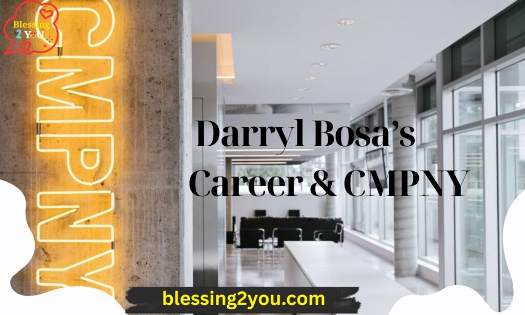_Darryl Bosa’s Career & CMPNY Coworking Venture