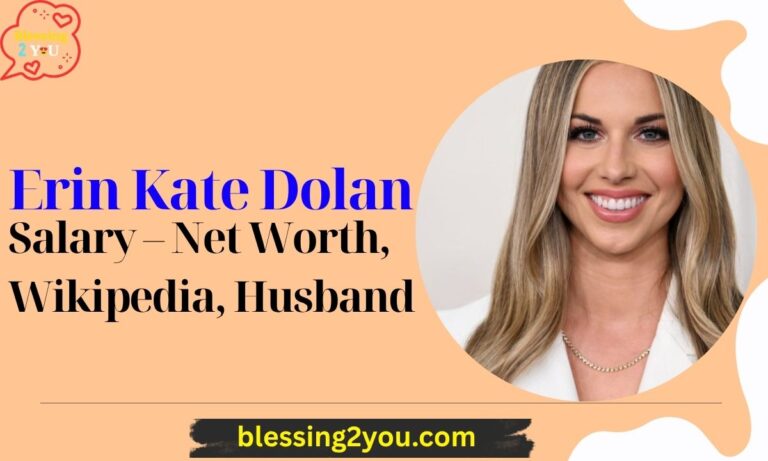 Erin Kate Dolan Salary – Net Worth, Wikipedia, Husband, Age, Height