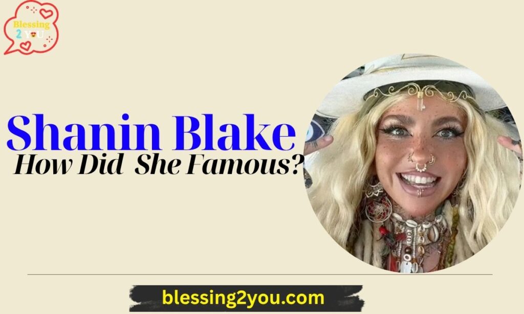 How Did Shanin Blake Get Famous