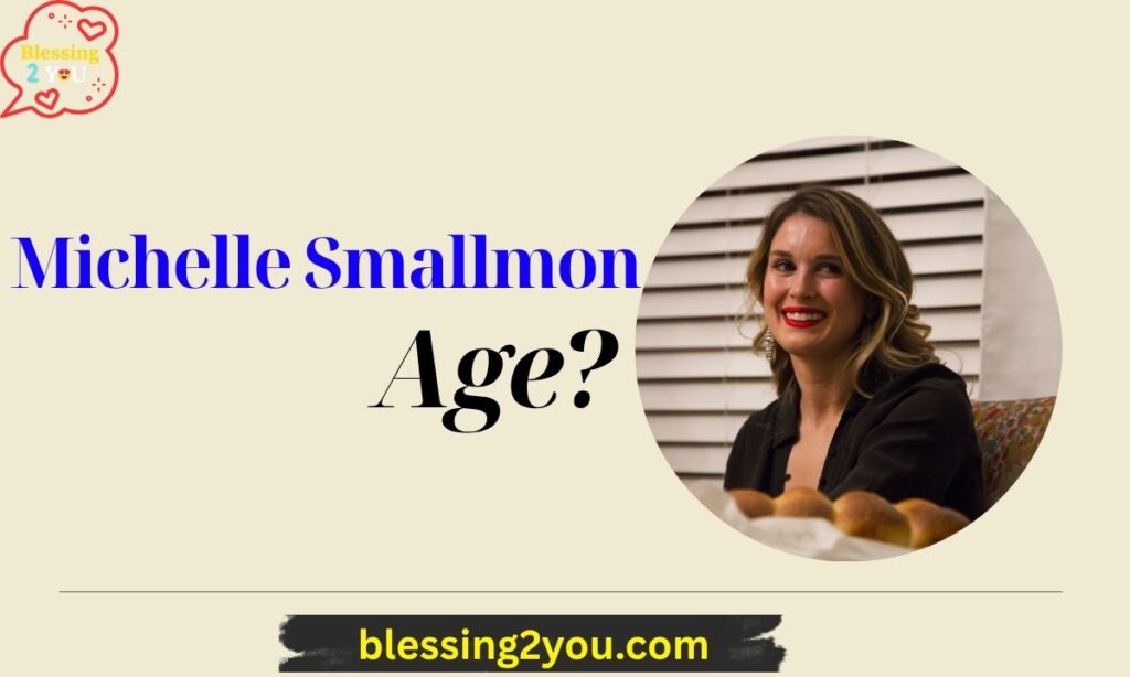 Michelle Smallmon Age