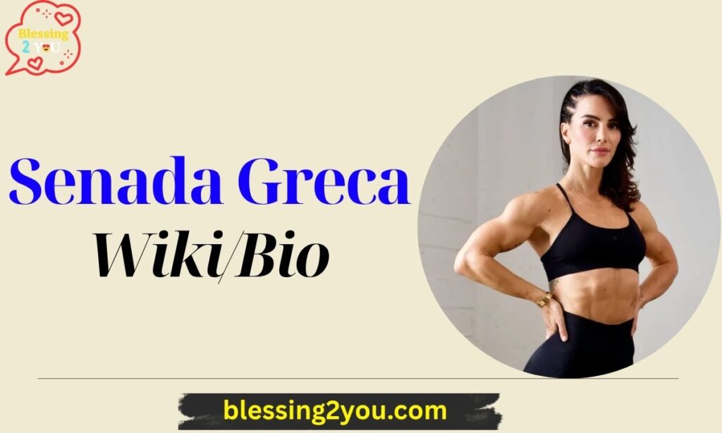 Senada Greca WikiBio