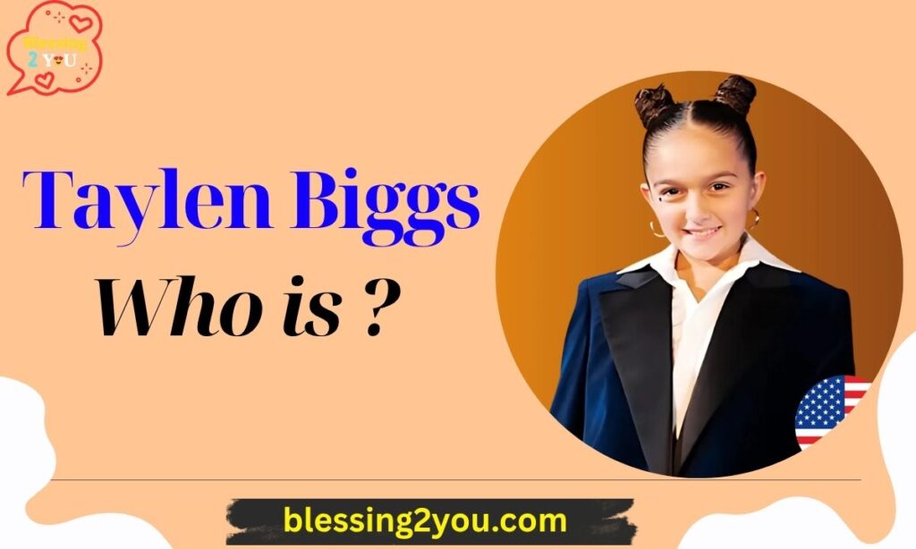 Who is Taylen Biggs